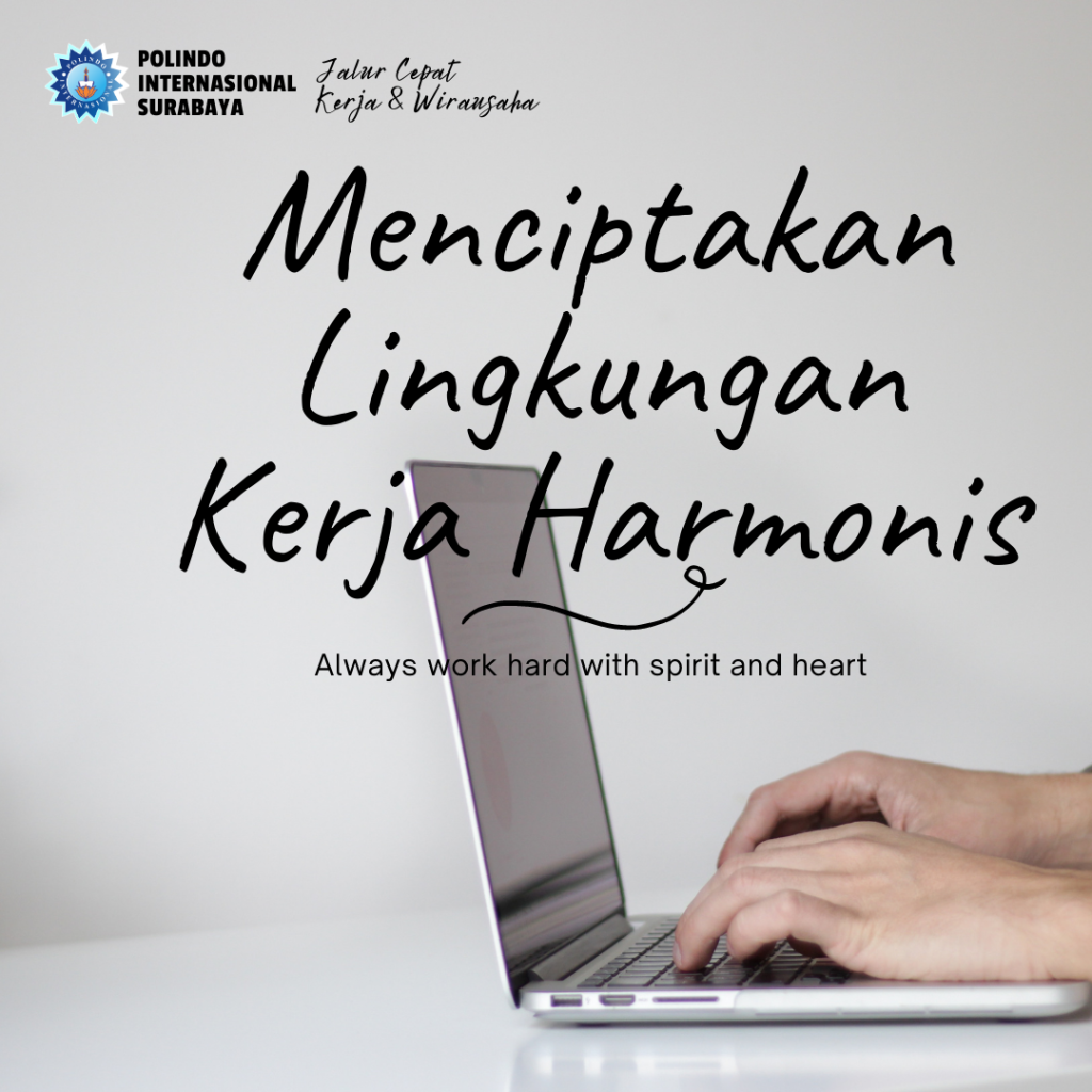 Menciptakan Lingkungan Kerja Harmonis