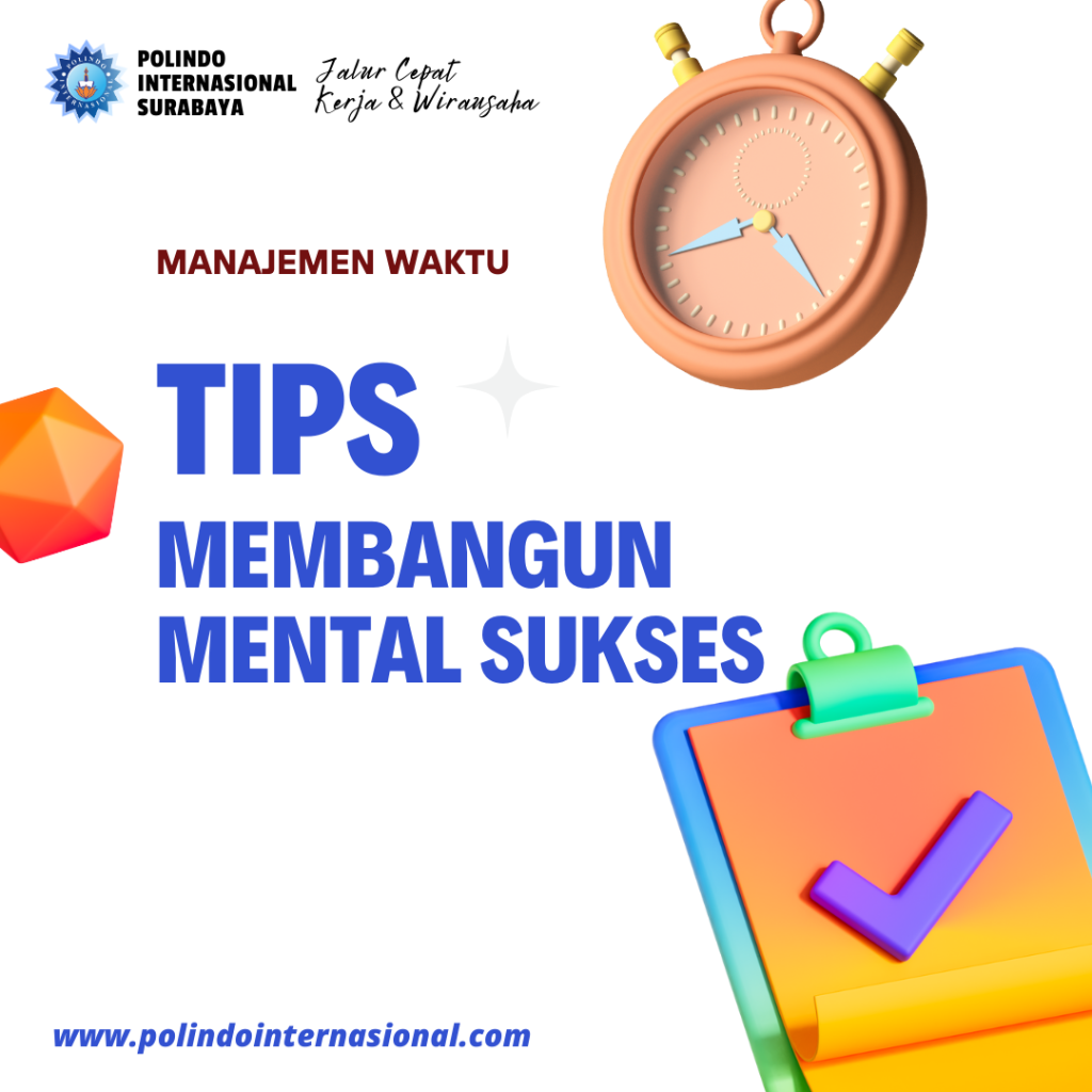 Tips Membangun Mental Sukses