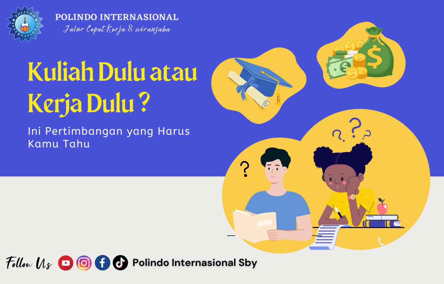 kuliah dulu atau kerja dulu?