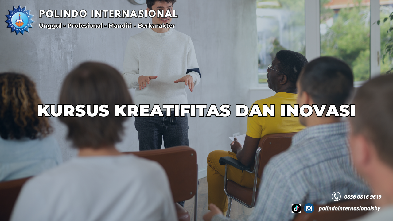 KURSUS KREATIFITAS DAN INOVASI