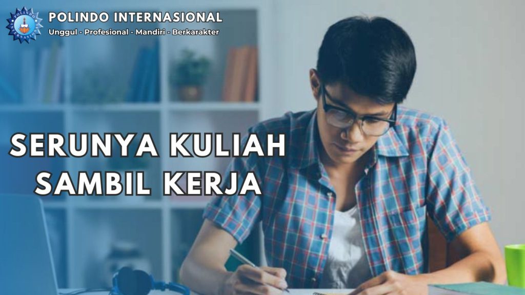 Kuliah Dan Dapat Pengalaman Kerja: Gaspol Impianmu